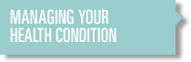 Managing Your Health Condition